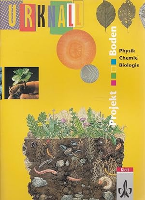 Bild des Verkufers fr Projekt Boden - Urknall: Physik, Chemie, Biologie (Schlerheft + Lehrerinformation) zum Verkauf von Versandantiquariat Nussbaum