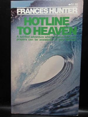 Seller image for HOTLINE TO HEAVEN for sale by The Book Abyss