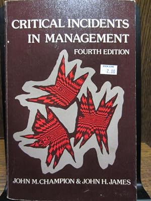 Seller image for CRITICAL INCIDENTS IN MANAGEMENT (4TH ED.) for sale by The Book Abyss