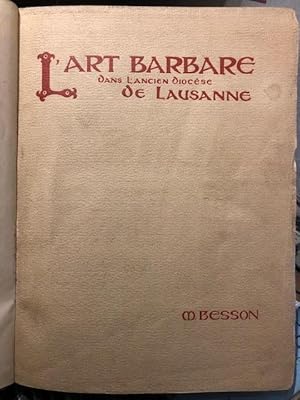 L'art Barbare Dans L'ancien Diocese De Lausanne