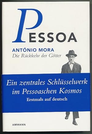 Bild des Verkufers fr Antonio Mora et al. Die Rckkehr der Gtter. Erinnerungen an den Meister Caeiro. bersetzt, herausgegeben u. mit Anmerkungen u. einem Nachwort versehen von Steffen Dix. zum Verkauf von Ballon & Wurm GbR - Antiquariat