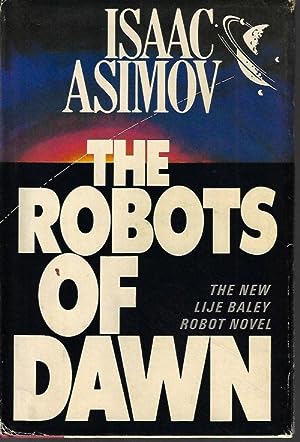 Image du vendeur pour THE ROBOTS OF DAWN mis en vente par Books from the Crypt