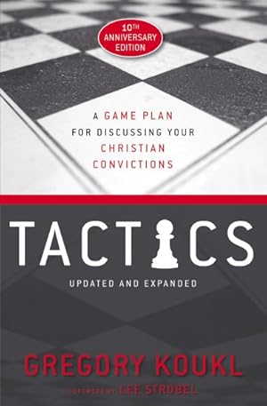 Immagine del venditore per Tactics : A Game Plan for Discussing Your Christian Convictions venduto da GreatBookPrices