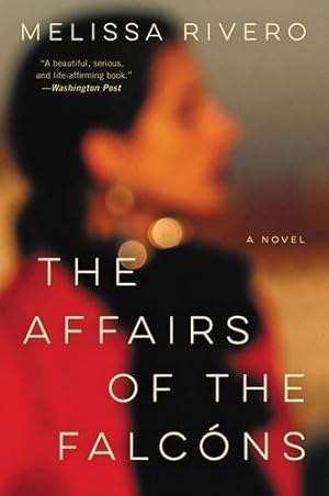 Imagen del vendedor de The Affairs of the Falcóns: A Novel by Rivero, Melissa [Paperback ] a la venta por booksXpress