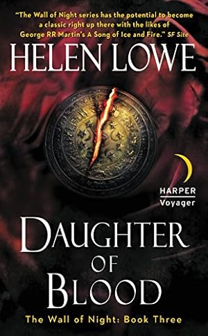 Image du vendeur pour Daughter of Blood: The Wall of Night Book Three by Lowe, Helen [Mass Market Paperback ] mis en vente par booksXpress