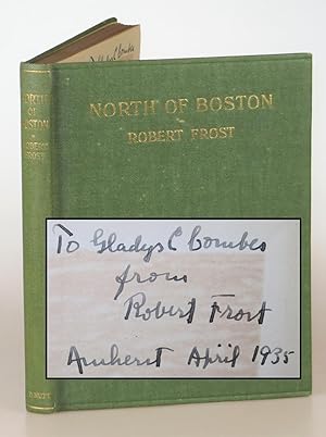 North of Boston, the first edition, first issue, final binding state, inscribed by Frost in Amher...