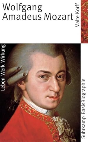 Bild des Verkufers fr Suhrkamp BasisBiographien: Wolfgang Amadeus Mozart - Leben, Werk, Wirkung zum Verkauf von Antiquariat Armebooks