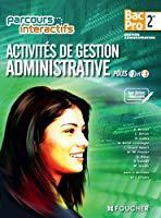 Seller image for Activits De Gestion Administrative, Ples 3 Et 4, 2de Bac Pro, Gestion, Administration : Livre De L for sale by RECYCLIVRE