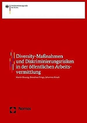 Seller image for Diskriminierungsrisiken in der ffentlichen Arbeitsvermittlung (Antidiskriminierungsstelle Des Bundes) for sale by AHA-BUCH