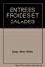 Seller image for Entres Froides Et Salades for sale by RECYCLIVRE