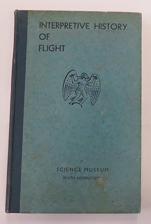Image du vendeur pour Interpretive History of Flight mis en vente par St Marys Books And Prints