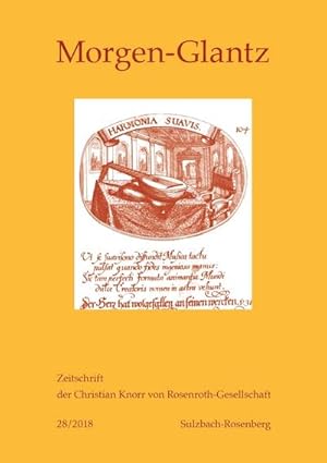 Immagine del venditore per Morgen-Glantz 28 (2018) (Morgen-Glantz / Zeitschrift der Christian Knorr von Rosenroth-Gesellschaft, Band 28) venduto da AHA-BUCH