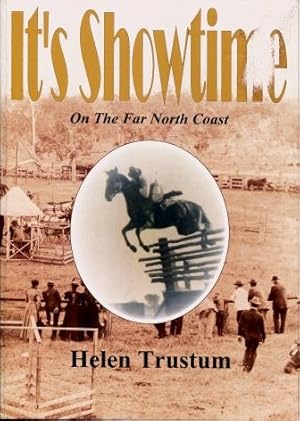 It's Showtime : A History of Country Shows on the Far North Coast