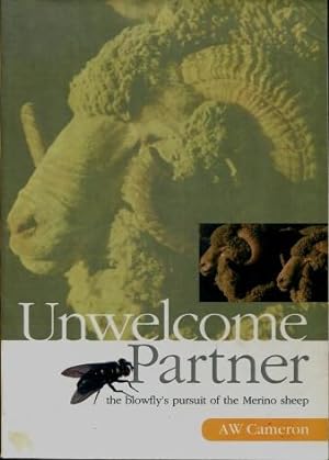 Unwelcome Partner : The Blowfly's Pursuit of the Merino Sheep Parts I & II