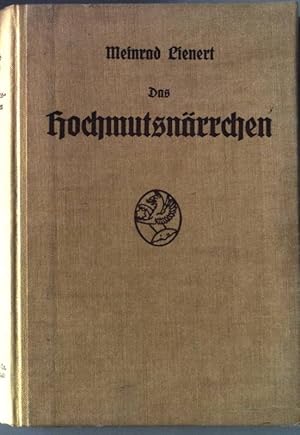 Seller image for Das Hochmutsnrrchen. for sale by books4less (Versandantiquariat Petra Gros GmbH & Co. KG)