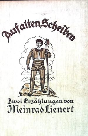 Bild des Verkufers fr Auf alten Scheiben: zwei Erzhlungen von Meinrad Lienert. zum Verkauf von books4less (Versandantiquariat Petra Gros GmbH & Co. KG)