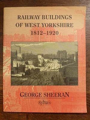 Railway Buildings of West Yorkshire 1812-1920