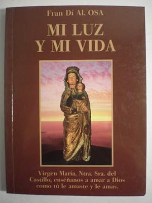 Seller image for Mi luz y mi vida. A Jess por Mara for sale by Librera Antonio Azorn