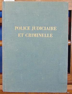 Image du vendeur pour Police judiciaire et criminelle mis en vente par librairie le vieux livre