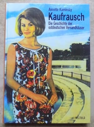 Kaufrausch - Die Geschichte der ostdeutschen Versandhäuser.