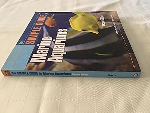 Seller image for The Simple Guide to Marine Aquariums for sale by Vero Beach Books