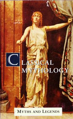 Classical Mythology - Myths and Legends