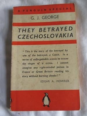 They Betrayed Czechoslovakia