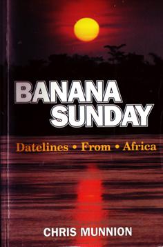Banana Sunday - Datelines from Africa