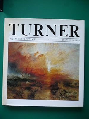 Imagen del vendedor de Turner The Masterworks a la venta por Shelley's Books
