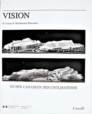 Bild des Verkufers fr Vision Statement. Canadian Museum of Civlization zum Verkauf von Ken Jackson