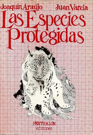 Bild des Verkufers fr Las especies protegidas zum Verkauf von Libros Sargantana