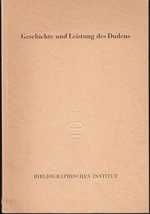 Imagen del vendedor de Geschichte und Leistung des Dudens a la venta por Graphem. Kunst- und Buchantiquariat