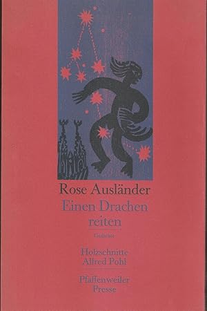 Einen Drachen reiten. Mit 5 Original-Farbholzschnitten von Alfred Pohl