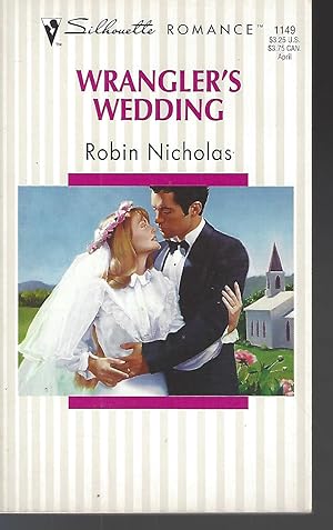 Seller image for Wrangler'S Wedding (Silhouette Romance) for sale by Vada's Book Store