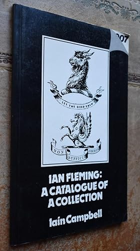 Ian Fleming: A Catalogue Of A Collection