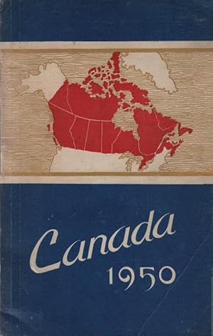Canada 1950 : the official handbook of present conditions and recent progress / prepared by the D...