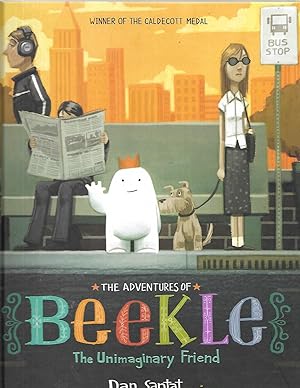 Imagen del vendedor de The Adventures of Beekle : The Unimaginary Friend : A Kohl'sCares Special Edition a la venta por TuosistBook