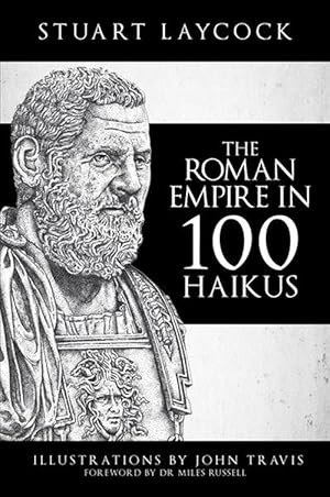 Imagen del vendedor de The Roman Empire in 100 Haikus (Paperback) a la venta por AussieBookSeller
