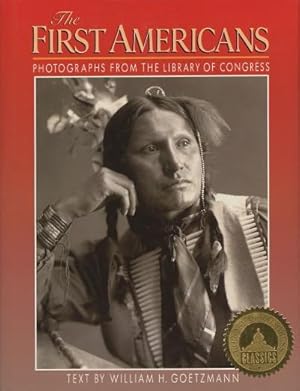 Seller image for The First Americans: Photographs from the Library of Congress (Library of Congress Classics) for sale by Kenneth A. Himber