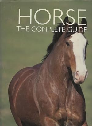 Immagine del venditore per Horse:The Complete Guide venduto da Kenneth A. Himber