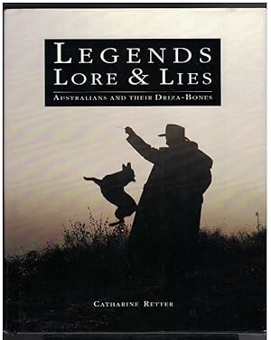 Seller image for LEGENDS, LORE & LIES Australians and Their Driza-Bones for sale by M. & A. Simper Bookbinders & Booksellers