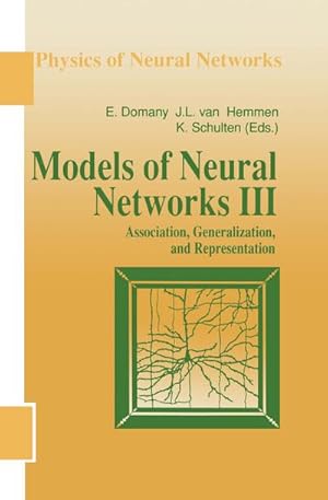 Image du vendeur pour Models of Neural Networks III: Association, Generalization, and Representation (Physics of Neural Networks) mis en vente par AHA-BUCH