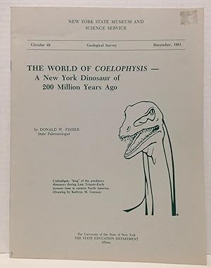Imagen del vendedor de The World of Coelophysis - A New York Dinosaur of 200 Million Years Ago a la venta por Philosopher's Stone Books