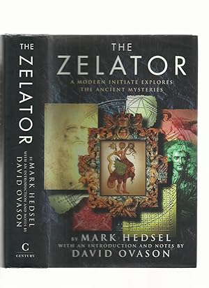 The Zelator; a Modern Initiate Explores the Ancient Mysteries