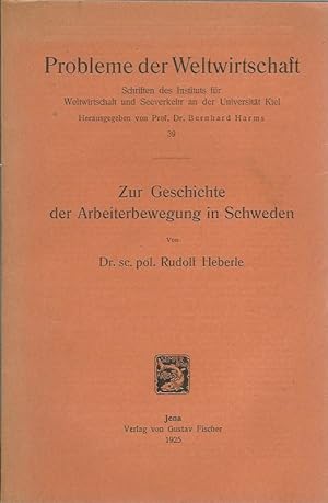 Probleme der Weltwirtschaft. Schriften des Instituts für Weltwirtschft und Seeverkehr an der Univ...