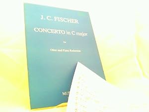 Seller image for Concerto No. 1 in C major for Oboe and Piano Reduction. Johann Christian Fischer (1733-1800). [MR 2201] for sale by Antiquariat Kelifer