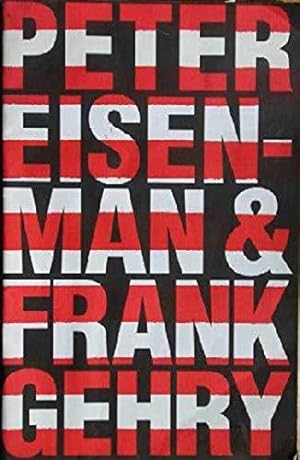 Peter Eisenman & Frank Gehry