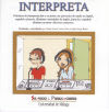 Interpreta: Prácticas de interpretación o escucha con ejercicios de audio en inglés, español y fr...