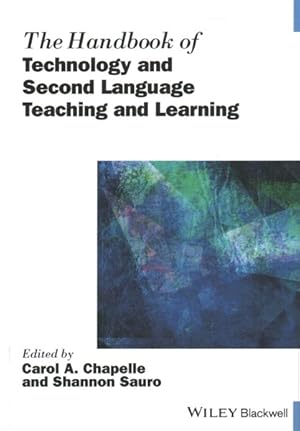 Seller image for Handbook of Technology and Second Language Teaching and Learning for sale by GreatBookPrices