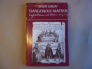 Imagen del vendedor de Dangerous Matter : English Drama and Politics from 1623-1624 a la venta por Carmarthenshire Rare Books